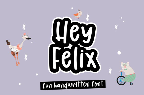 Hey Felix: A Fresh Handwritten Font for Crafters and Makers