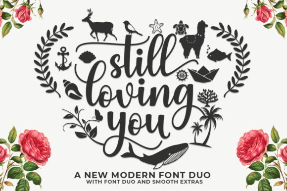 Still Loving You: A Modern Script Font That Elevates Campaign Typography