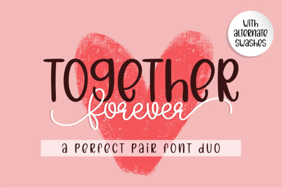 Together Forever: The Handwritten Font That Elevates Campaign Visuals